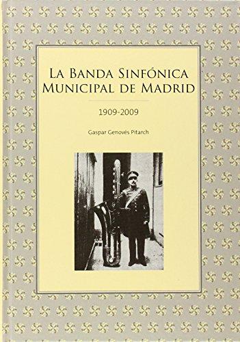 La banda sinfónica municipal de Madrid