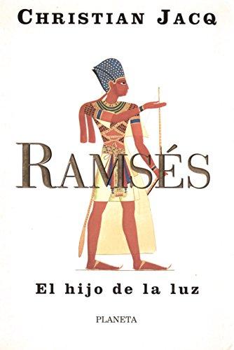 Ramses. el hijo de la Luz