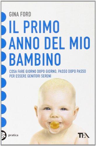 Il primo anno del mio bambino