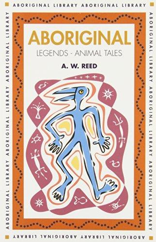 Aboriginal Legends - Animal Tales