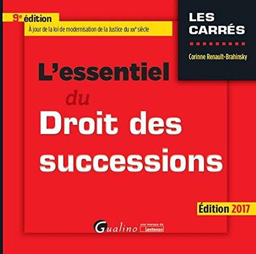 L'essentiel du droit des successions : édition 2017