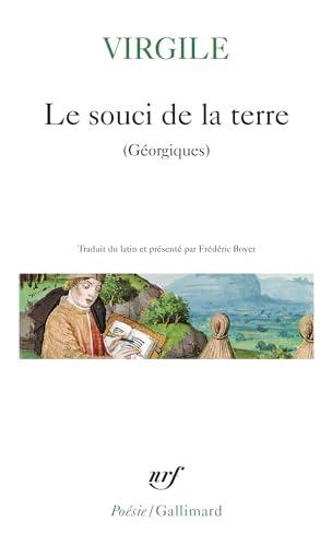 Le souci de la terre : Géorgiques