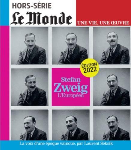 Le Monde HS Une vie/une oeuvre n°54 : Zweig - oct 2022