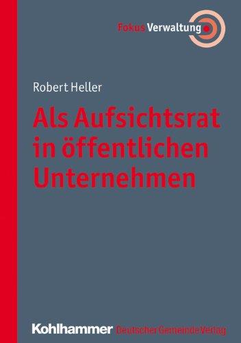 Als Aufsichtsrat in öffentlichen Unternehmen