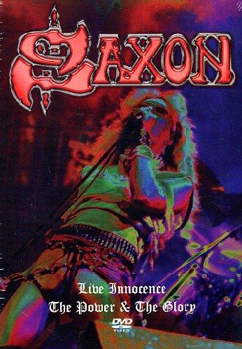 Saxon - Live Innocence/The Power & the Glory