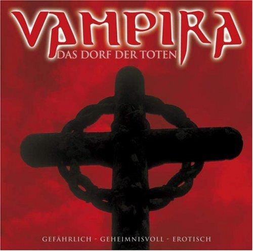 Vampira, Audio-CDs, Nr.8 : Das Dorf der Toten, 1 Audio-CD