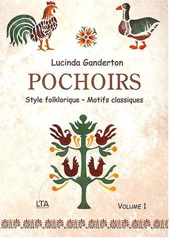 Pochoirs. Vol. 1. Style folklorique, motifs classiques