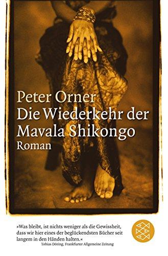 Die Wiederkehr der Mavala Shikongo: Roman