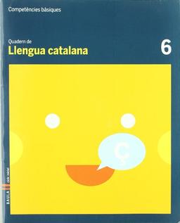 Projecte Competències bàsiques, llengua catalana, 6 Educació Primària, cicle inicial. Quadern