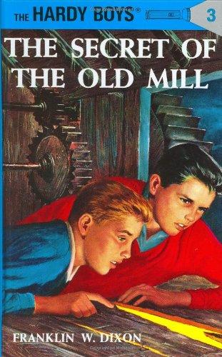 Hardy Boys 03: The Secret of the Old Mill