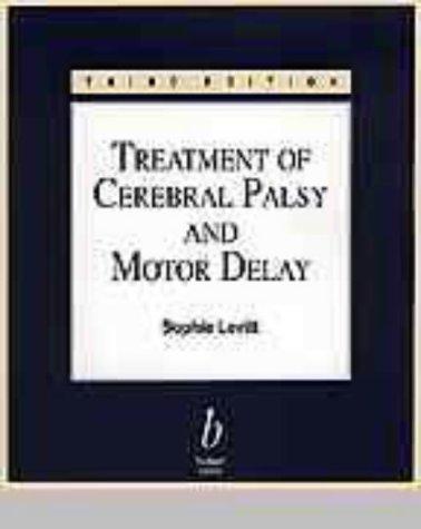 Treatment of Cerebral Palsy and Motor Delay