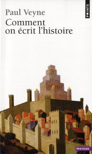 Comment on écrit l'histoire. Foucault révolutionne l'histoire