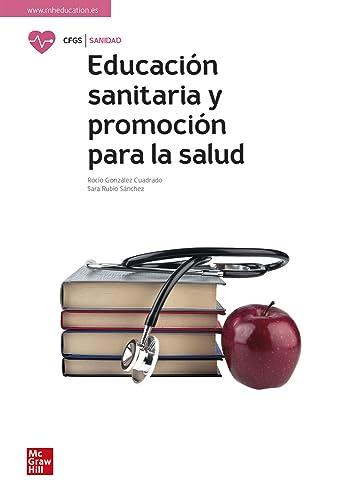 Educación sanitaria y promoción para la salud: Grado Superior