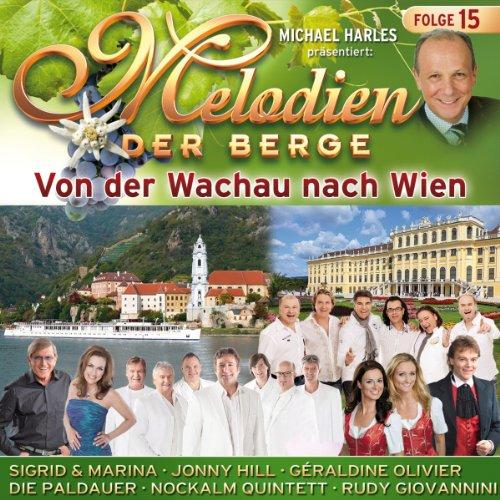 Melodien der Berge - Von der Wachau Nach Wien - Folge 15