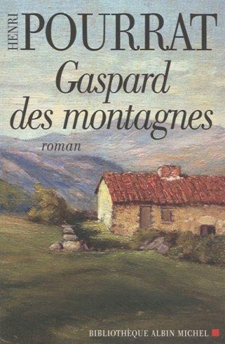 Les vaillances, farces et aventures de Gaspard des montagnes