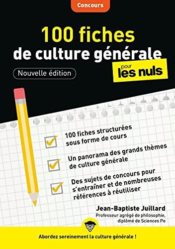 100 fiches de culture générale pour les nuls : concours