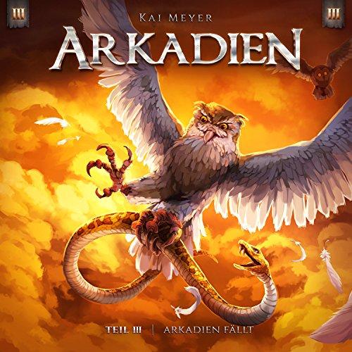 Arkadien 3 - Arkadien Fällt