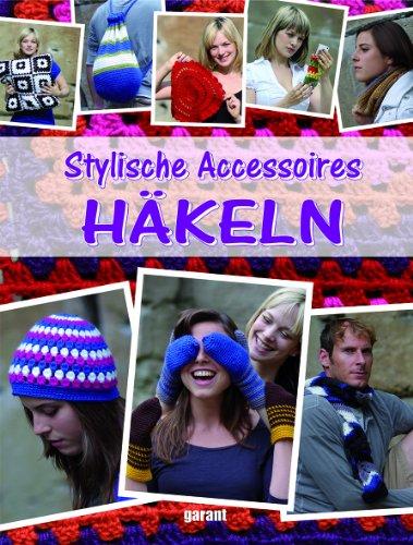 Stylische Accessoires häkeln