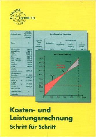 Kosten- und Leistungsrechnung Schritt für Schritt. (Lernmaterialien)