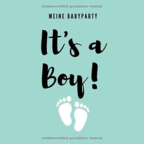 MEINE BABYPARTY IT'S A BOY!: A5 Gästebuch punktiert Geschenkidee für die Babyparty | Babyshower | Junge | Mädchen | Schwangerschaft | Fotoalbum | Schöne Erinnerung