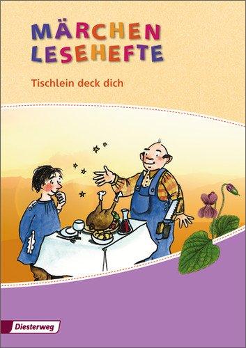 Quiesel Bücherei / Märchen Lesehefte - Ausgabe 2008: Ausgabe 2008 / Tischlein deck dich, Goldesel und Knüppel aus dem Sack