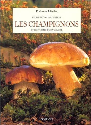 Les champignons et les termes de mycologie