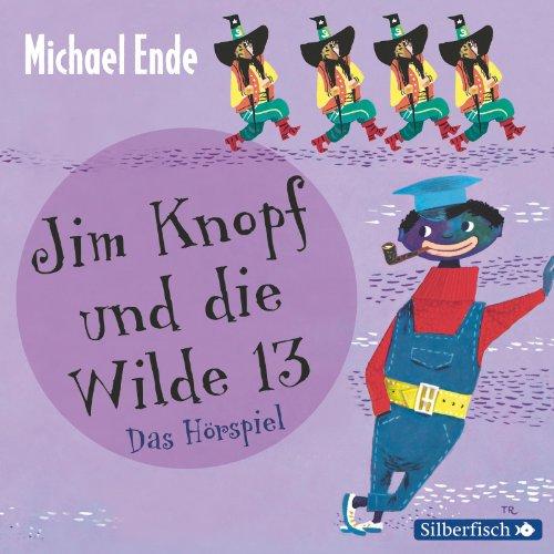 Jim Knopf und die Wilde 13 - Das Hörspiel: 2 CDs