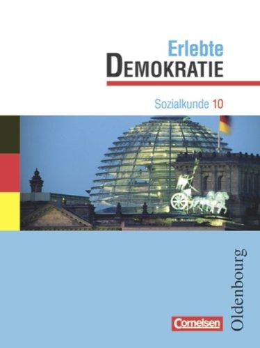 Sozialkunde 10. Jahrgangsstufe. Erlebte Demokratie. Schülerbuch. Bayern