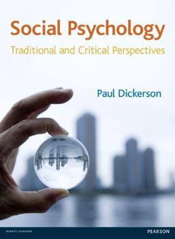 Social Psychology: Traditional and Critical Perspectives