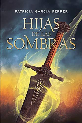 Hijas de las sombras (Trayectos, Band 9)