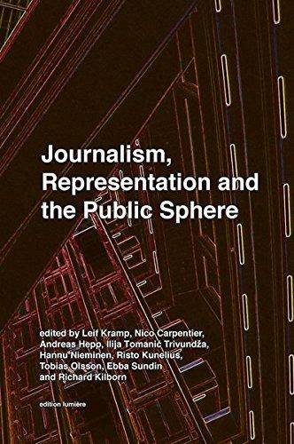 JOURNALISM, REPRESENTATION AND THE PUBLIC SPHERE