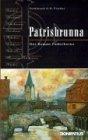 Patrisbrunna: Der Roman Paderborns