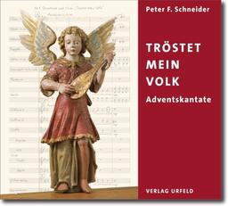 "Tröstet mein Volk" - Adventskantate, 1 Audio-CD