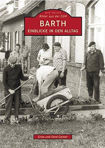 Barth: Einblicke in den Alltag