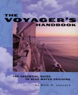 The Voyager's Handbook: The Essential Guide to Bluewater Cruising