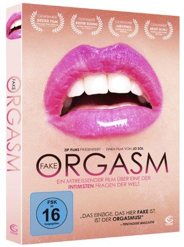 Fake Orgasm - Ein mitreißender Film über eine der intimsten Fragen der Welt