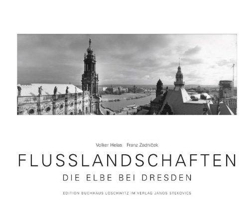 FLUSSLANDSCHAFTEN -  Die Elbe bei Dresden