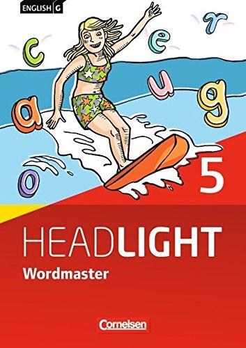 English G Headlight - Allgemeine Ausgabe: Band 5: 9. Schuljahr - Wordmaster mit Lösungen: Vokabellernbuch