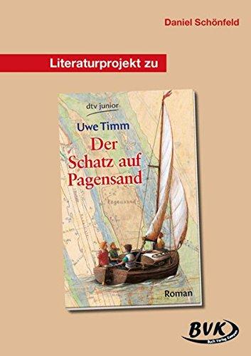 Literaturprojekt zu Der Schatz auf Pagensand: Ab 7. Klasse aller Schulformen