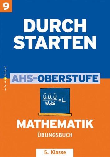 Durchstarten AHS Mathematik 5. Klasse: Übungsbuch mit Lösungen