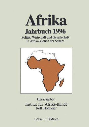 Afrika Jahrbuch. Politik, Wirtschaft und Gesellschaft in Afrika südlich der Sahara: Afrika Jahrbuch, 1996