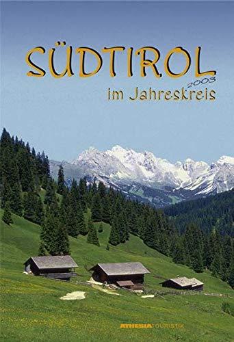 Südtirol im Jahreskreis 2003: Acht namenhafte Südtiroler Autoren