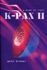 K-Pax II On A Beam of Light