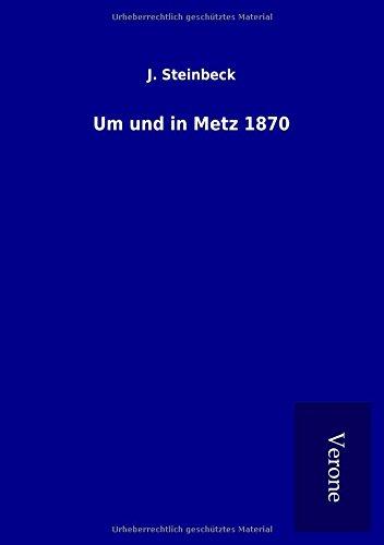 Um und in Metz 1870