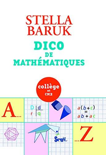 Dico de mathématiques : collège et CM2