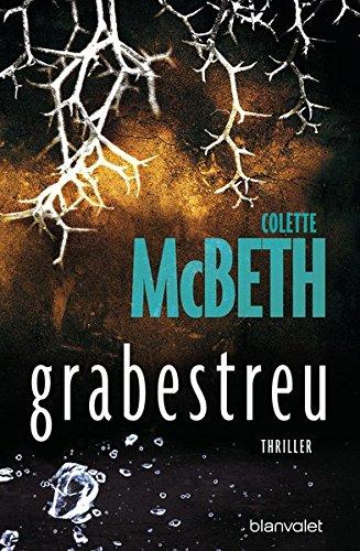 grabestreu: Thriller