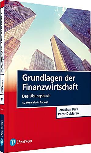 Grundlagen der Finanzwirtschaft - Das Übungsbuch (Pearson Studium - Economic BWL)