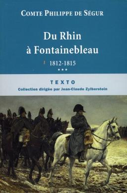 Souvenirs. Vol. 3. Du Rhin à Fontainebleau