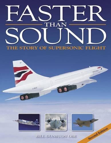 Faster than Sound: The Story of Supersonic Flight