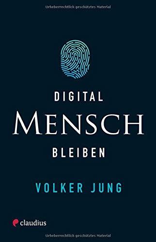 Digital Mensch bleiben